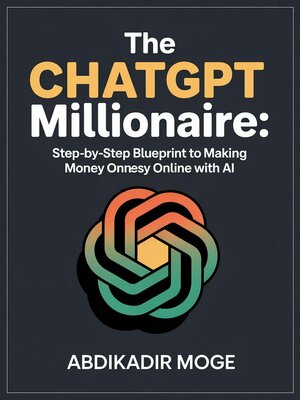 cover image of The ChatGPT Millionaire